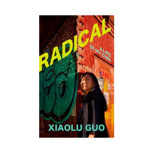 Xiaolu Guo Radical (häftad, eng)