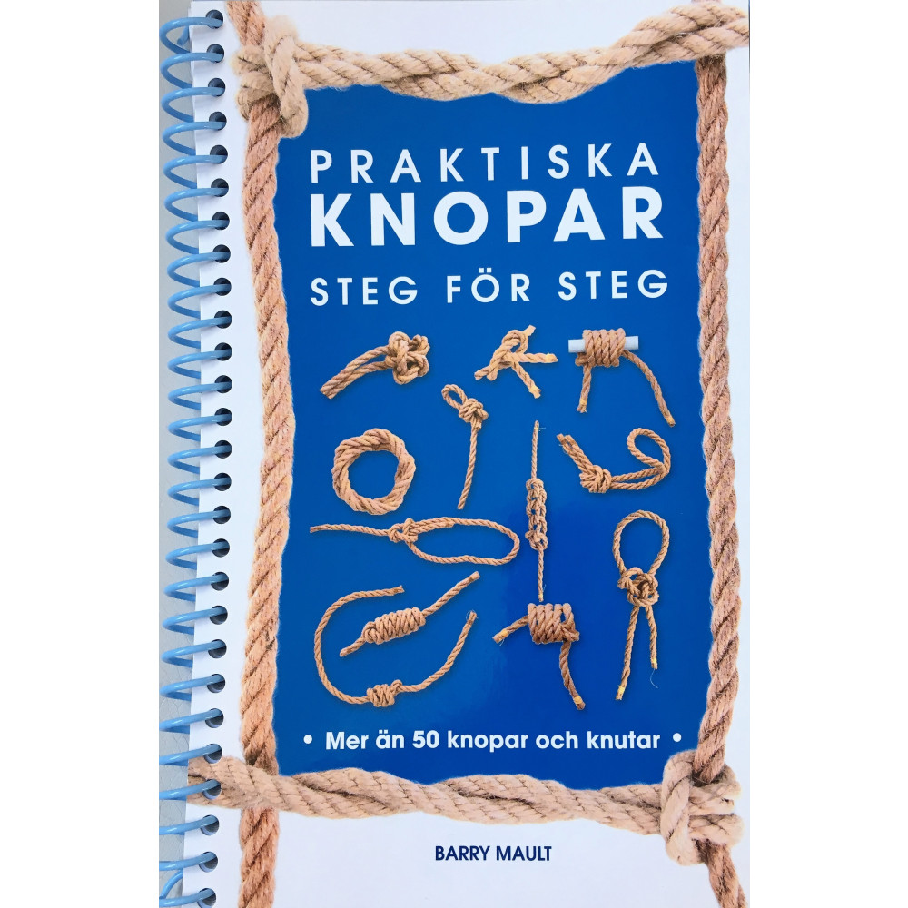 Produktbild för Praktiska knopar : steg för steg (bok, spiral)
