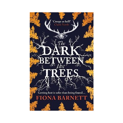 Fiona Barnett The Dark Between The Trees (pocket, eng)