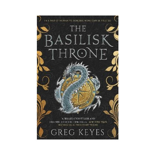 Greg Keyes The Basilisk Throne (pocket, eng)