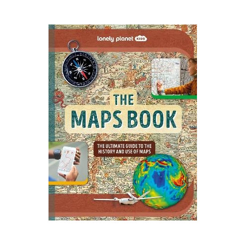 Lonely Planet Lonely Planet Kids The Maps Book (inbunden, eng)