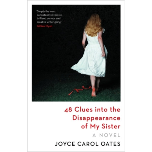 Joyce Carol Oates 48 Clues into the Disappearance of My Sister (häftad, eng)