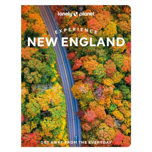 Alexandra Pecci Lonely Planet Experience New England (pocket, eng)