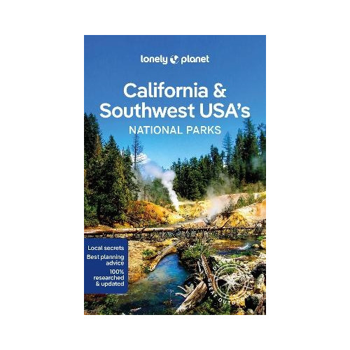Jennifer Rasin Denniston Lonely Planet California & Southwest USA's National Parks (pocket, eng)