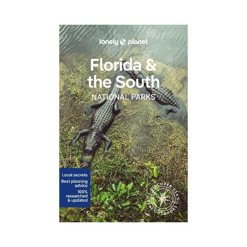 Anthony Ham Lonely Planet Florida & the South's National Parks (pocket, eng)