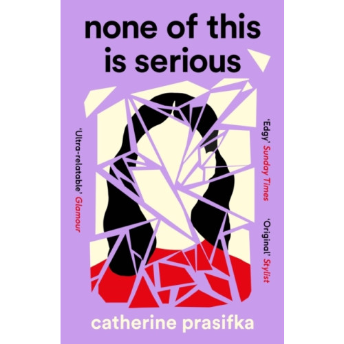Catherine Prasifka None of This Is Serious (pocket, eng)