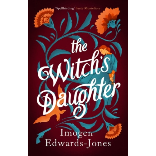 Imogen Edwards-Jones The Witch's Daughter (häftad, eng)