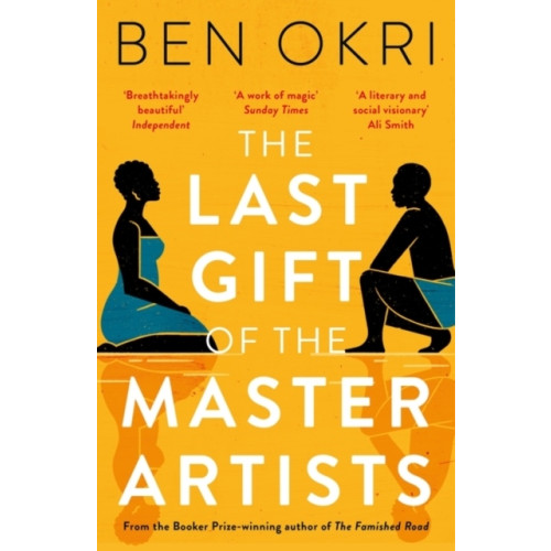 Ben Okri The Last Gift of the Master Artists (pocket, eng)