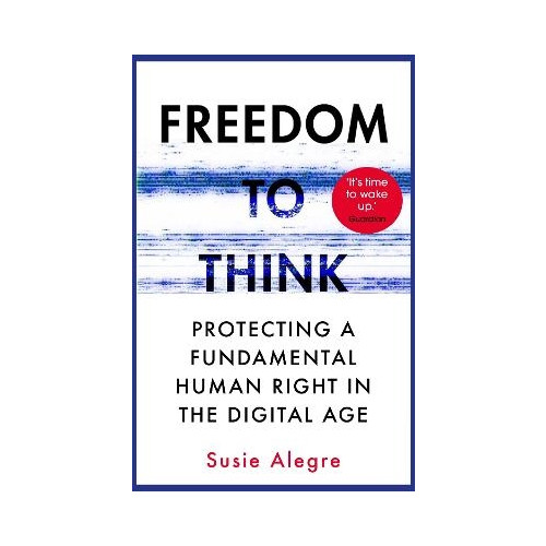Susie Alegre Freedom to Think (pocket, eng)