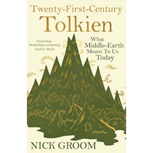 Professor Nick Groom Twenty-First-Century Tolkien (pocket, eng)