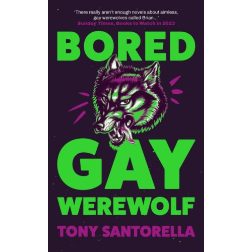 Tony Santorella Bored Gay Werewolf (häftad, eng)