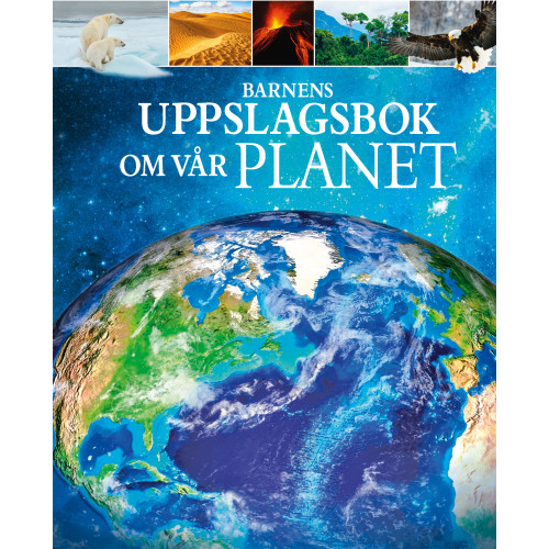Clare Hibbert Barnens uppslagsbok om Vår planet (inbunden)