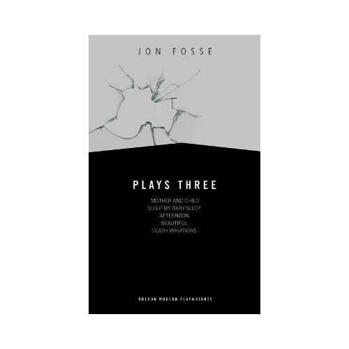 Jon Fosse Fosse: Plays Three (pocket, eng)
