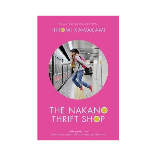 Hiromi Kawakami The Nakano Thrift Shop (pocket, eng)