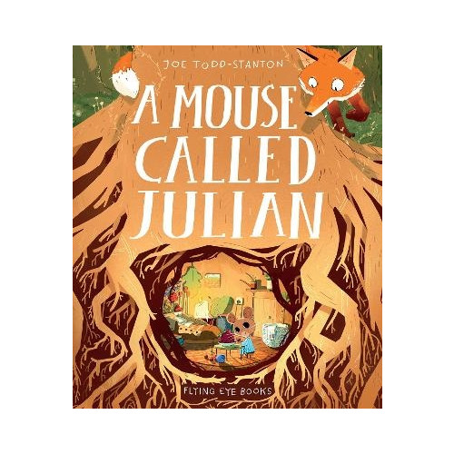 Joe Todd-Stanton A Mouse Called Julian (inbunden, eng)