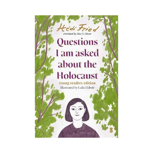 Hedi Fried Questions I Am Asked About The Holocaust (inbunden, eng)