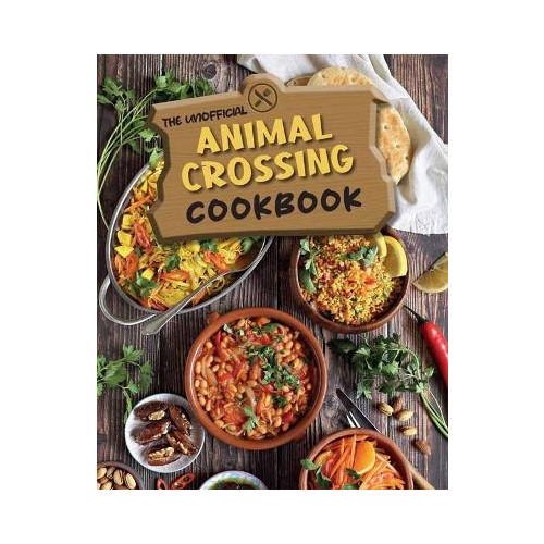 Tom Grimm The Unofficial Animal Crossing Cookbook (inbunden, eng)