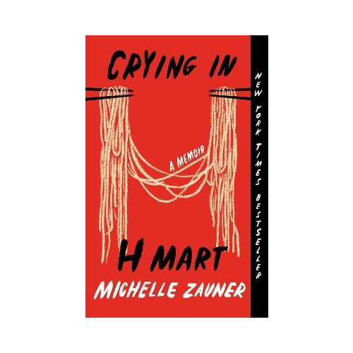Michelle Zauner Crying in H Mart (häftad, eng)