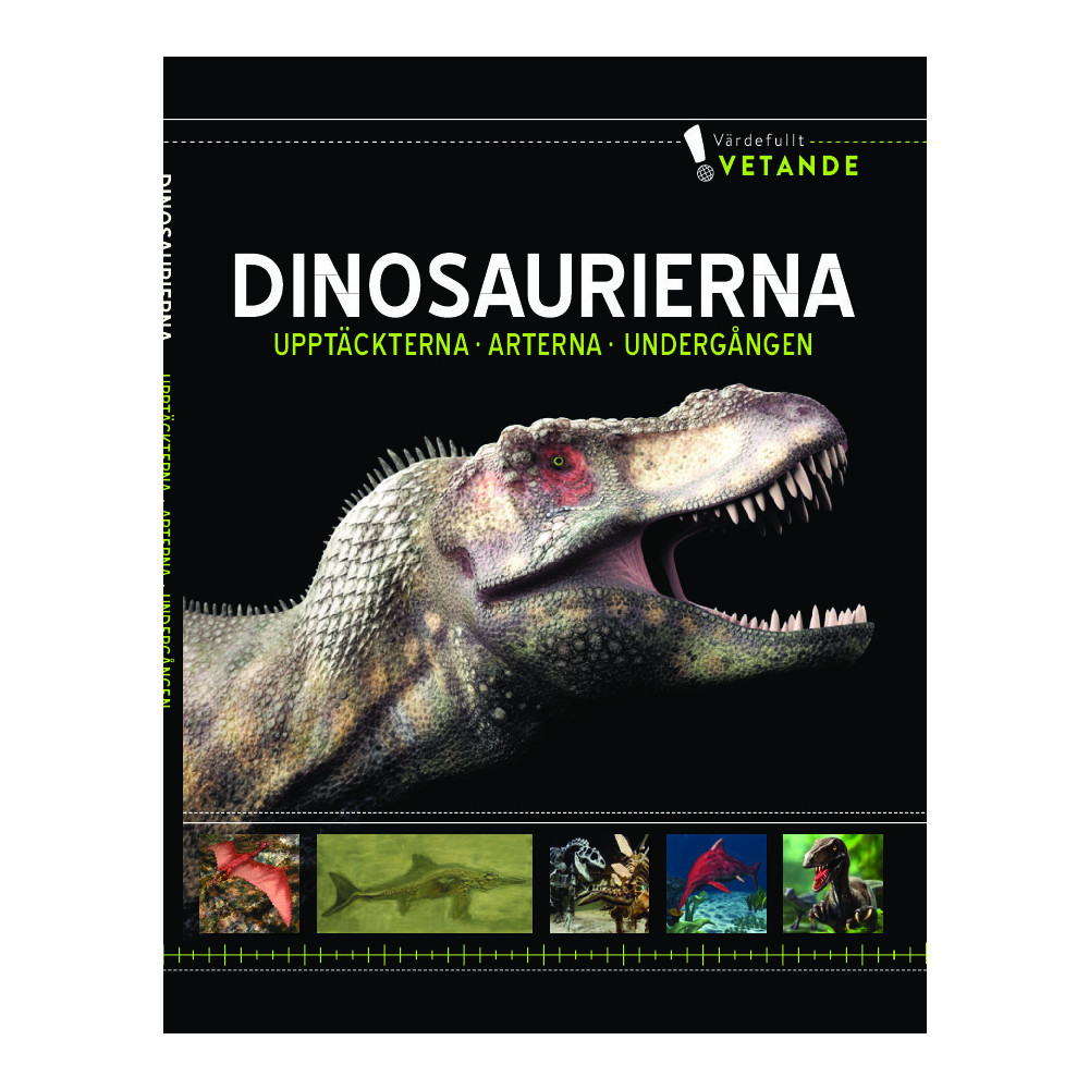 Produktbild för Dinosaurierna:Upptäckterna, arterna, undergången (inbunden)