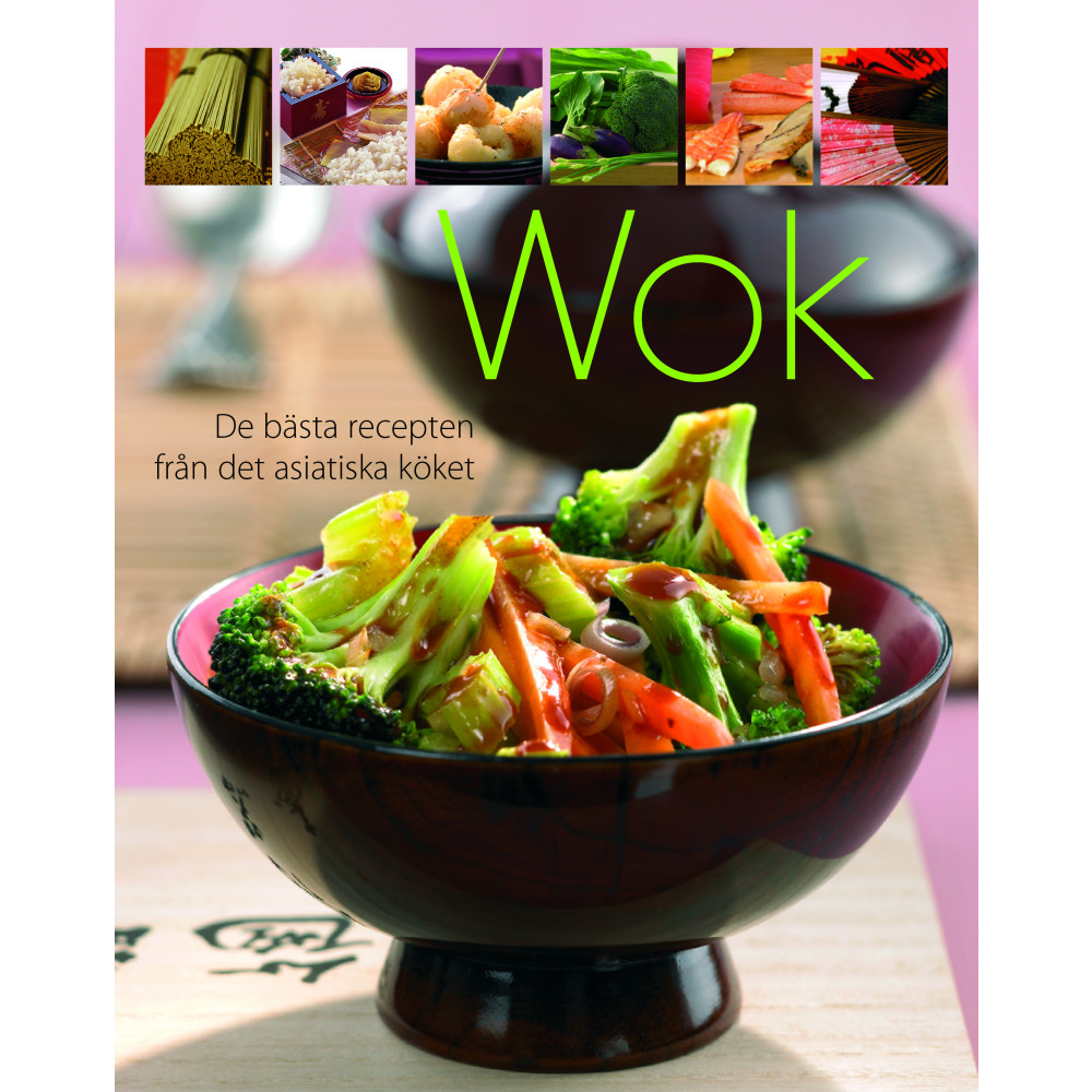 Produktbild för Wok : de bästa recepten från det asiatiska köket (bok, flexband)