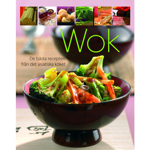 Stevali Wok : de bästa recepten från det asiatiska köket (bok, flexband)
