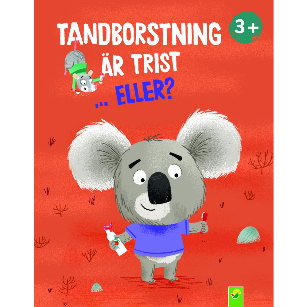 Produktbild för Tandborstning är trist... eller? (inbunden)