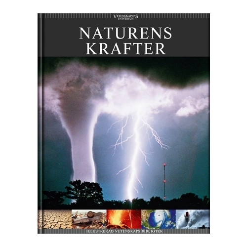 Bonnier Publications A/S Vetenskapens universum. Naturens krafter (inbunden)