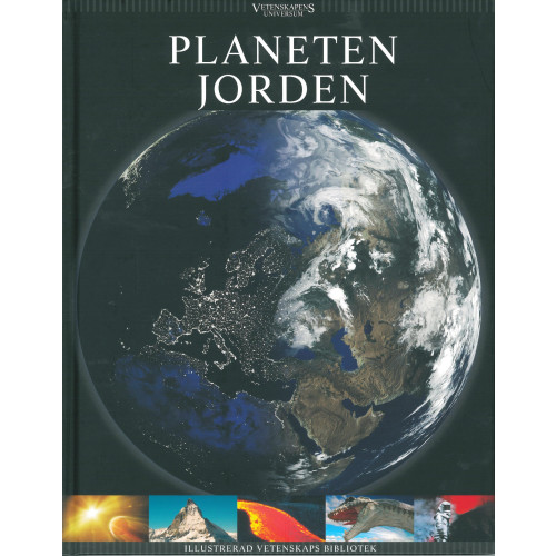 Bonnier Publications A/S Vetenskapens universum. Planeten jorden (inbunden)