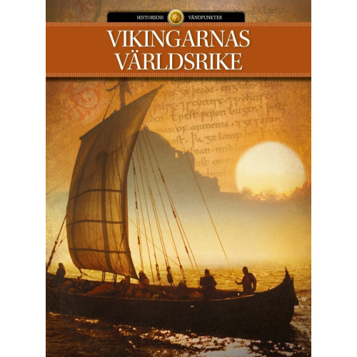 Else Christensen Vikingarnas världsrike (inbunden)