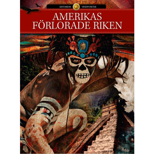 Peter Krogh Andersen Amerikas förlorade riken (inbunden)