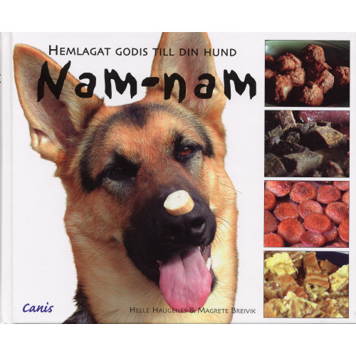 Canis Förlag Nam-nam : hemlagat godis till din hund (inbunden)