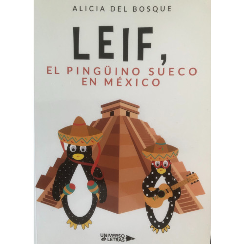 Alicia Del Bosque Leif, el pingüino sueco en México (häftad, spa)