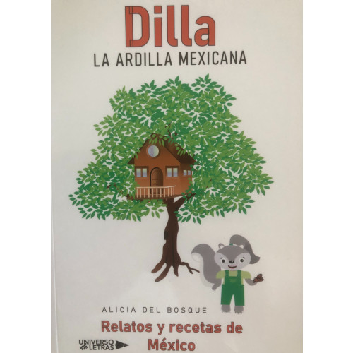 Alicia Del Bosque Dilla, la ardilla mexicana (häftad, spa)