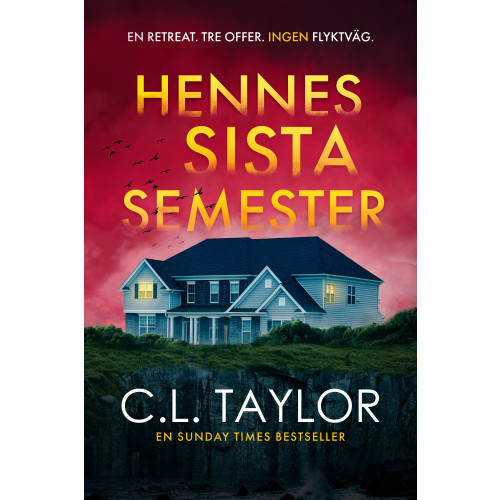 C. L. Taylor Hennes sista semester (bok, danskt band)