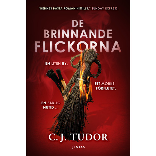 C. J. Tudor De brinnande flickorna (bok, danskt band)