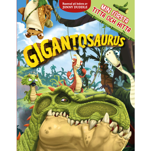 Karrusel Forlag Cargo Int Aps Min första Titta & Hitta Gigantosaurus (bok, board book)