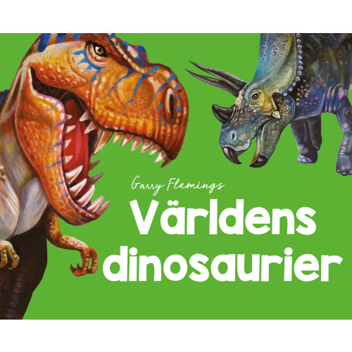 Karrusel Forlag Cargo Int Aps Världens dinosaurier (inbunden)