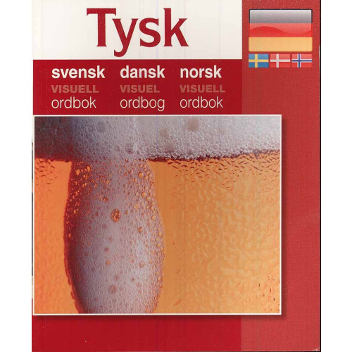 Globe förlaget Tysk - svensk dansk norsk visuell ordbok (inbunden)