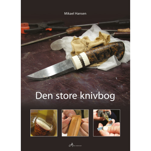 Mikael Hansen Den store knivbog (inbunden, dan)
