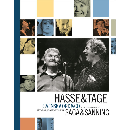 Staffan Schöier Hasse & Tage : Svenska ord & co : saga & sanning (inbunden)