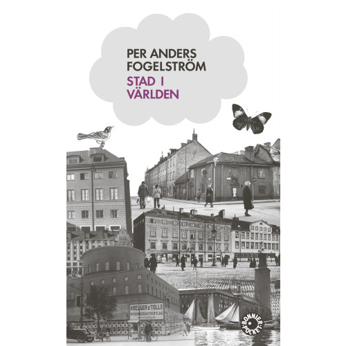 Per Anders Fogelström Stad i världen (pocket)