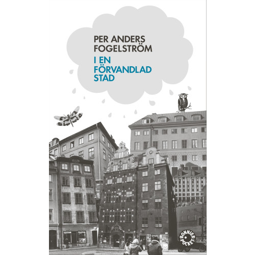 Per Anders Fogelström I en förvandlad stad (pocket)