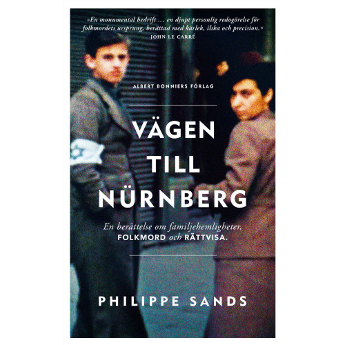 Philippe Sands Vägen till Nürnberg : en berättelse om familjehemligheter, folkmord och rättvisa (bok, storpocket)