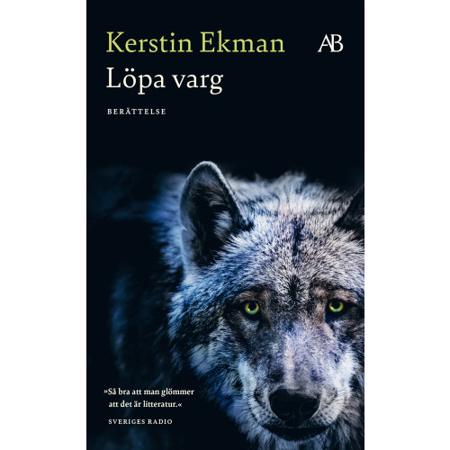 Kerstin Ekman Löpa varg (pocket)