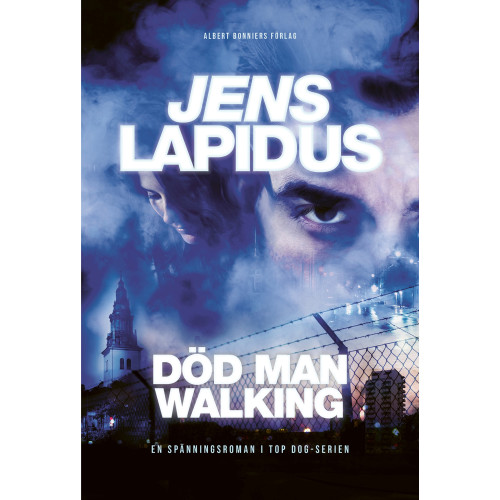 Jens Lapidus Död man walking (inbunden)