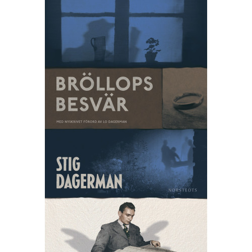 Stig Dagerman Bröllopsbesvär (inbunden)
