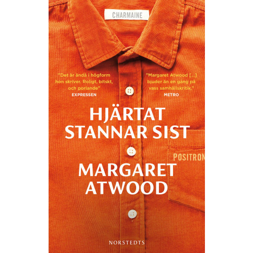 Margaret Atwood Hjärtat stannar sist (pocket)