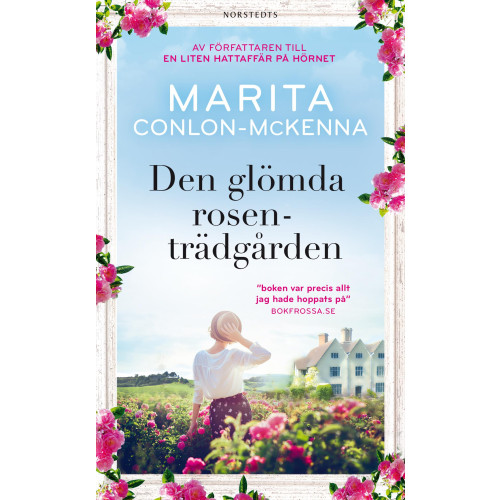 Marita Conlon-McKenna Den glömda rosenträdgården (pocket)