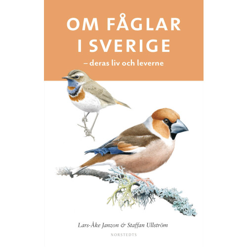 Lars-Åke Janzon Om fåglar i Sverige : deras liv och leverne (bok, flexband)