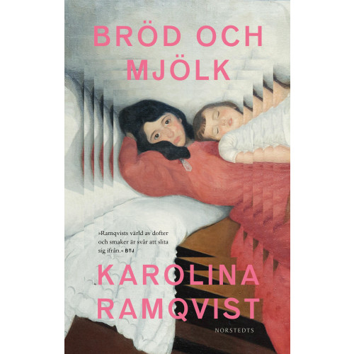 Karolina Ramqvist Bröd och mjölk (pocket)